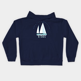 Life is Full of Barnacles Go Sailing Sailboat Logo Kids Hoodie